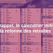 Le Calendrier de la Réforme des Retraites