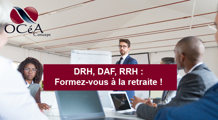 Formations retraite équipes RH – DAF