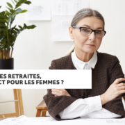 Quel impact aura la réforme des retraites sur les femmes ?