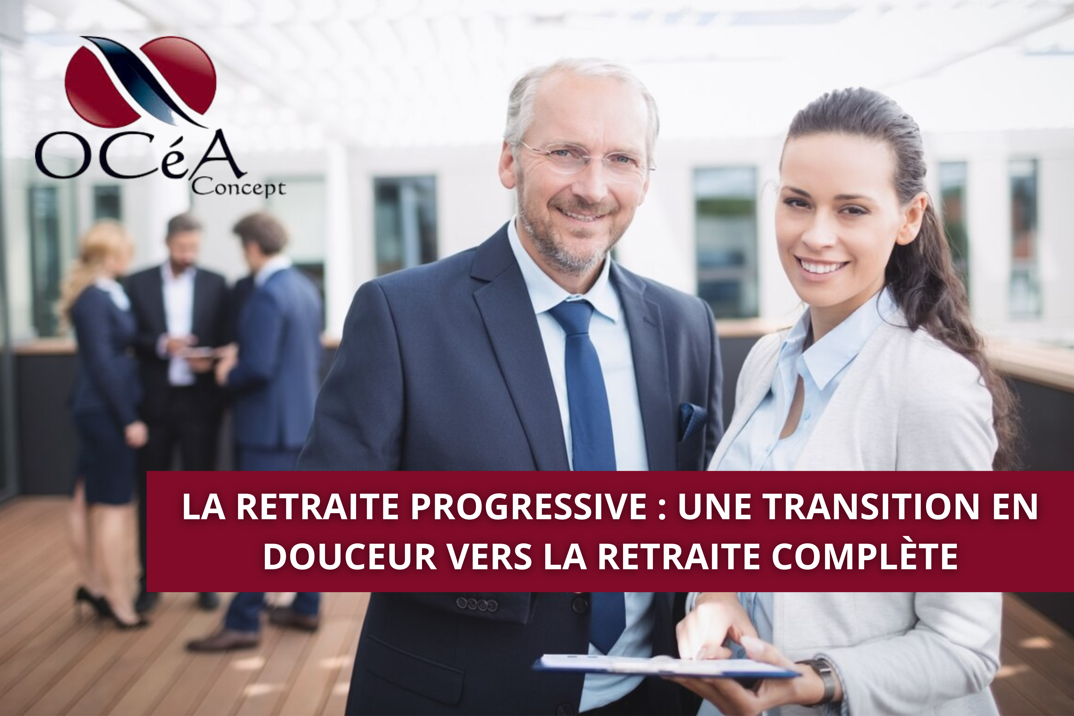 La Retraite progressive : Une transition en douceur vers la retraite complète