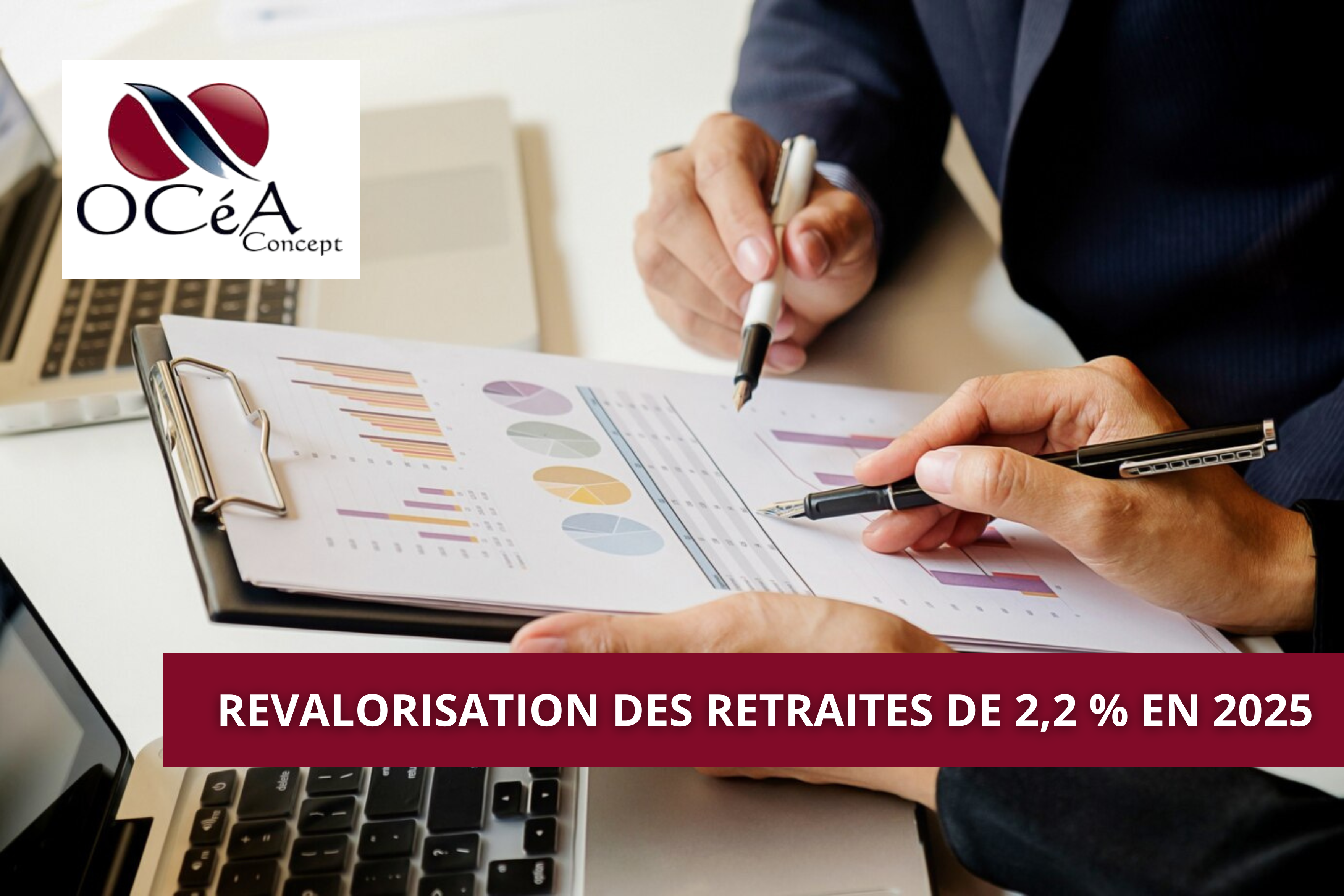 Revalorisation des retraites de 2,2 % en 2025