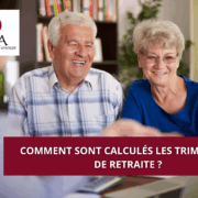 Comment sont calculés les trimestres de retraite ?