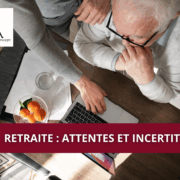 Retraite : attentes et incertitudes