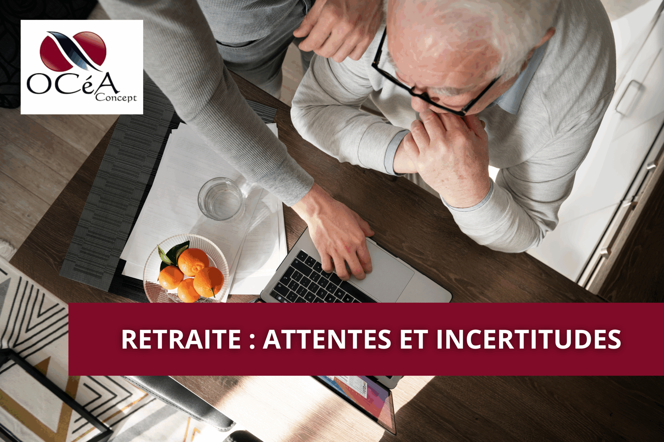 Retraite : attentes et incertitudes